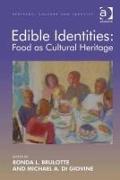 Edible Identities: Food as Cultural Heritage