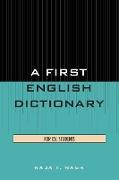 A First English Dictionary