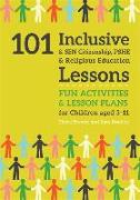 101 Inclusive and SEN Citizenship, PSHE and Religious Education Lessons
