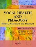 Vocal Health and Pedagogy