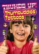 Thumbs Up! Thumbuddies Tattoos