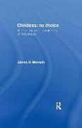 Childless: No Choice