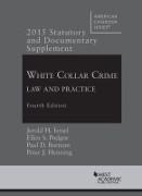 Statutory and Documentary Supplement to White Collar Crime