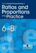 Putting Essential Understanding of Ratios and Proportions into Practice in Grades 6-8