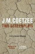 J.M. Coetzee: Two Screenplays