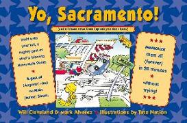 Yo Sacramento! (and All Those Other State Capitals You Don't Know)
