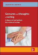 Gestures and Thoughts of Caring