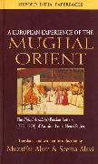 A European Experience of the Mughal Orient