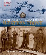 From the West Coast to the Western Front: British Columbians and the Great War