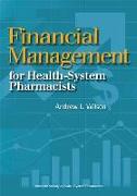 Financial Management for Health-System Pharmacists