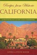 Recipes from Historic California: A Restaurant Guide and Cookbook