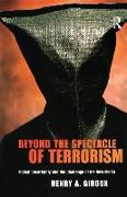 Beyond the Spectacle of Terrorism