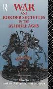 War and Border Societies in the Middle Ages