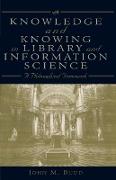 Knowledge and Knowing in Library and Information Science