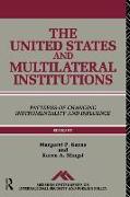 The United States and Multilateral Institutions