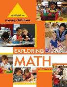 Spotlight on Young Children: Exploring Math