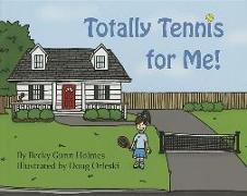 Totally Tennis for Me!