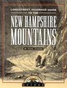 Longstreet Highroad Guide to the New Hampshire Mountains