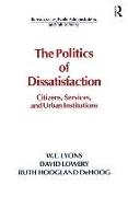 The Politics of Dissatisfaction