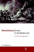 Revolutionary Armies in the Modern Era