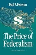 The Price of Federalism