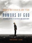 Rumors of God Participant's Guide