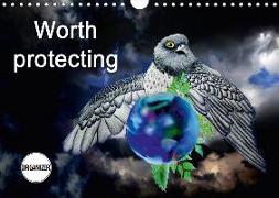 Worth protecting (Wall Calendar 2018 DIN A4 Landscape)