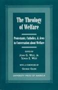 The Theology of Welfare