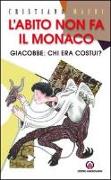 L'abito non fa il monaco. Giacobbe: chi era costui?