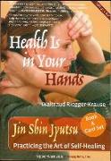 HEALTH IS IN YOUR HANDS