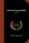 Forty-One Years in India, Volume 1