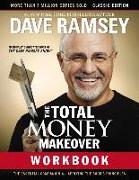 The Total Money Makeover Workbook: Classic Edition