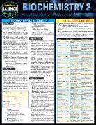 Biochemistry 2: Quickstudy Laminated Reference Guide