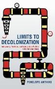 Limits to Decolonization