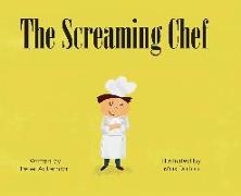 The Screaming Chef