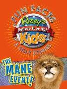 Ripley's Fun Facts & Silly Stories: The Mane Event: Volume 4