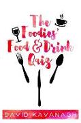 The Foodies' Food & Drink Quiz