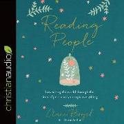 Reading People: How Seeing the World Through the Lens of Personality Changes Everything