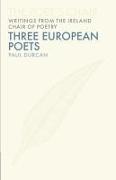 Three European Poets