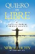 Quiero ser libre