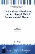 Chemicals as Intentional and Accidental Global Environmental Threats