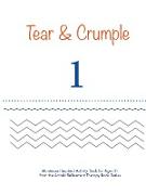 Tear & Crumple Book 1