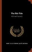 The Ebb-Tide: A Trio and Quartette