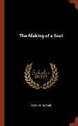 The Making of a Soul