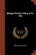 Margret Howth A Story of To-day