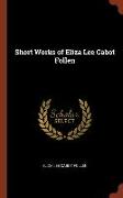 Short Works of Eliza Lee Cabot Follen