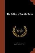 The Calling of Dan Matthews