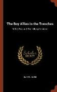 The Boy Allies in the Trenches: Midst Shot and Shell Along the Aisne