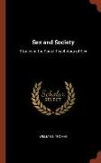 Sex and Society: Studies in the Social Psychology of Sex