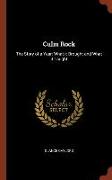 Culm Rock: The Story of a Year: What it Brought and What it Taught